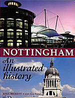 Cover of J V Beckett (with Ken Brand), Nottingham. An illustrated history (1997).
